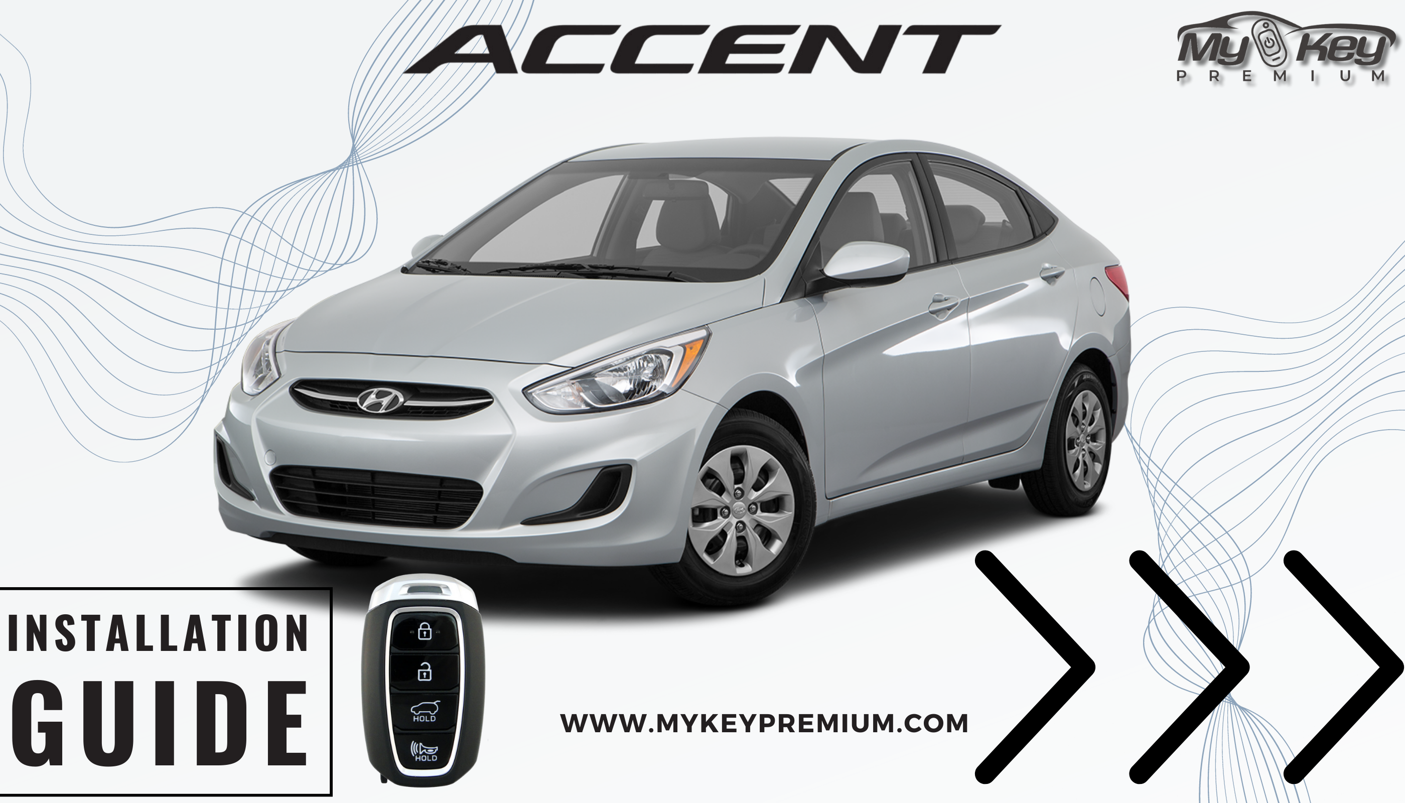 Hyundai Accent Key Fob remote engine starter kit installation guide [My Key Premium]