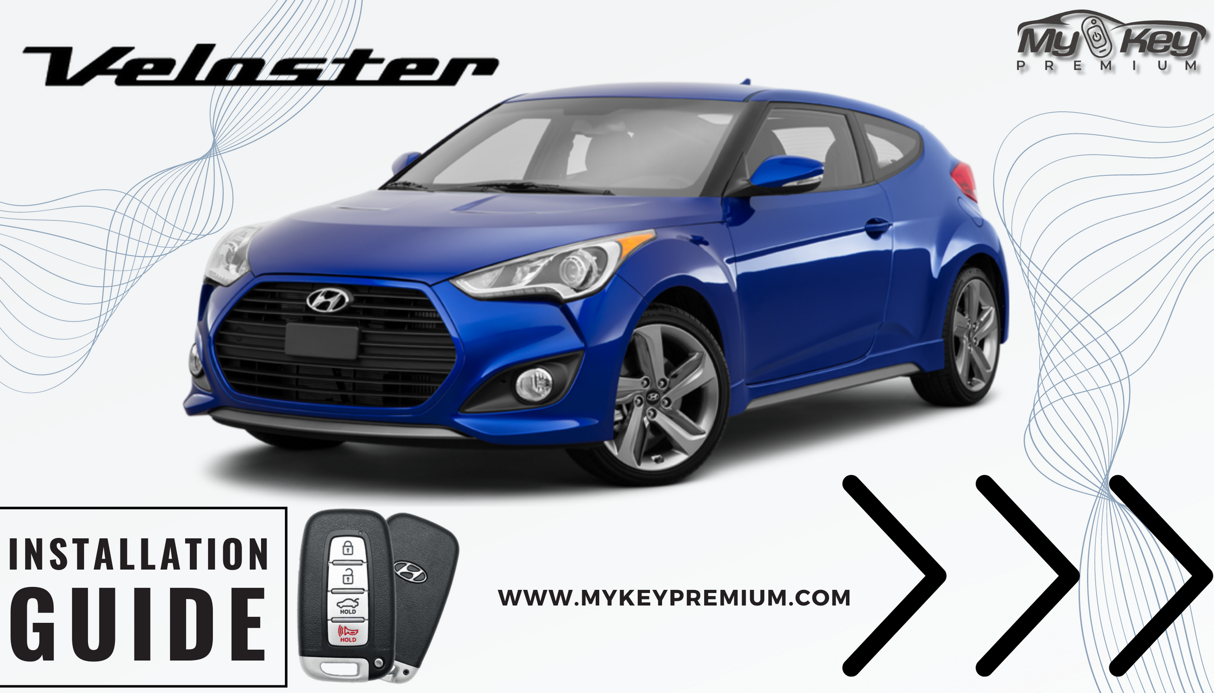 Hyundai Veloster Remote Starter MyKey Premium