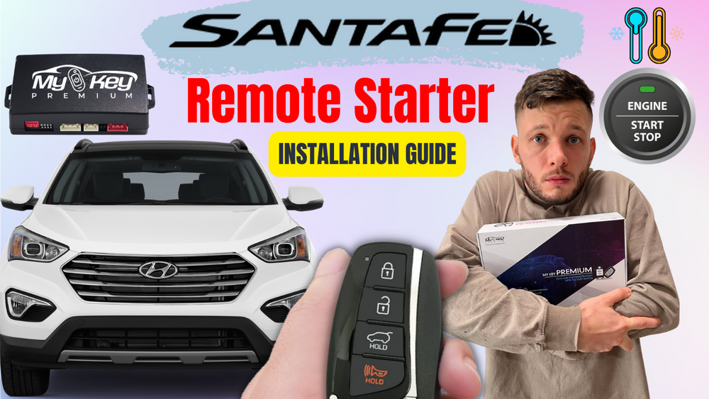 Hyundai Santa Fe Remote Starter